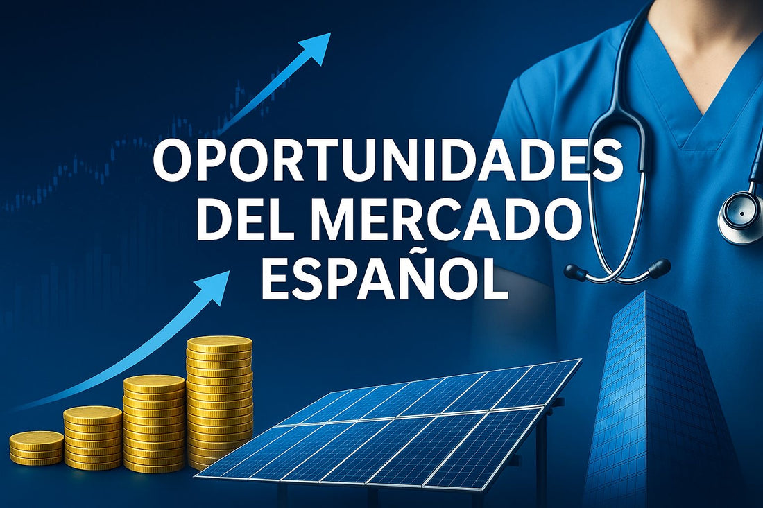 Oportunidades Estratégicas de Inversión en el Mercado Español