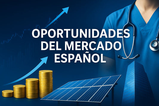 Oportunidades Estratégicas de Inversión en el Mercado Español
