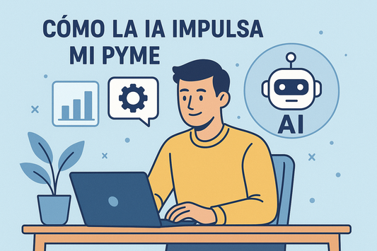 Cómo la IA impulsa mi PYME